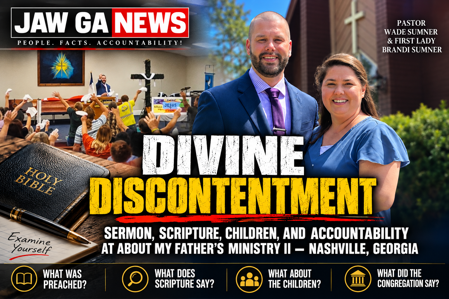JAW GA News Investigative Audit: Divine Discontentment, Biblical Interpretation, and Accountability at a Nashville, Georgia Church